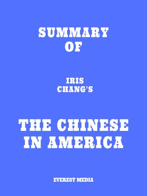 cover image of Summary of Iris Chang's the Chinese in America